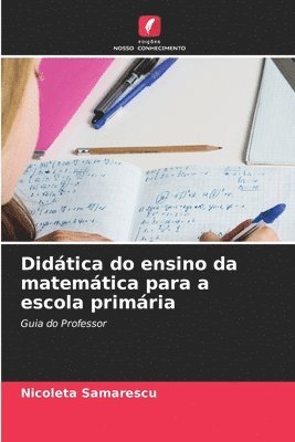 Didtica do ensino da matemtica para a escola primria 1