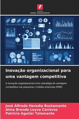 bokomslag Inovao organizacional para uma vantagem competitiva