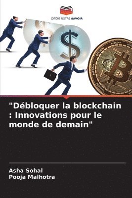 bokomslag &quot;Dbloquer la blockchain