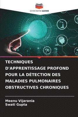 bokomslag Techniques d'Apprentissage Profond Pour La Dtection Des Maladies Pulmonaires Obstructives Chroniques