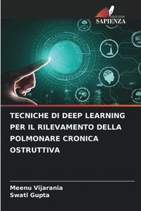 bokomslag Tecniche Di Deep Learning Per Il Rilevamento Della Polmonare Cronica Ostruttiva