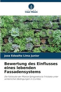 bokomslag Bewertung des Einflusses eines lebenden Fassadensystems