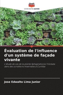 valuation de l'influence d'un systme de faade vivante 1