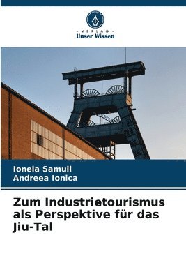 Zum Industrietourismus als Perspektive fr das Jiu-Tal 1