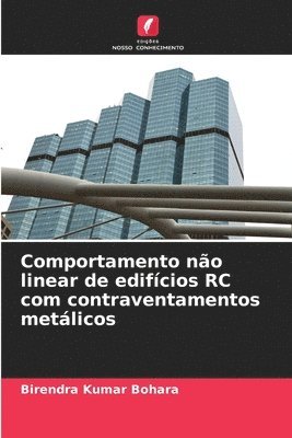 bokomslag Comportamento no linear de edifcios RC com contraventamentos metlicos