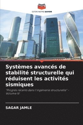 bokomslag Systmes avancs de stabilit structurelle qui rduisent les activits sismiques