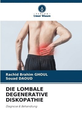 bokomslag Die Lombale Degenerative Diskopathie