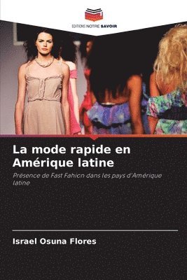 La mode rapide en Amrique latine 1