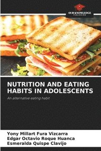 bokomslag Nutrition and Eating Habits in Adolescents