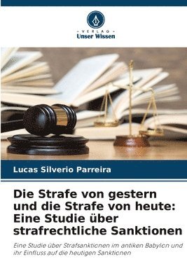 bokomslag Die Strafe von gestern und die Strafe von heute