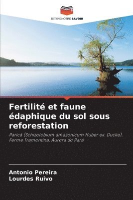 Fertilit et faune daphique du sol sous reforestation 1