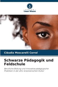 bokomslag Schwarze Pdagogik und Feldschule