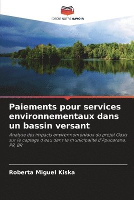 Paiements pour services environnementaux dans un bassin versant 1