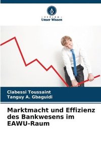 bokomslag Marktmacht und Effizienz des Bankwesens im EAWU-Raum