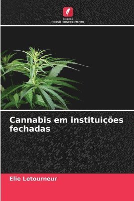 Cannabis em instituies fechadas 1