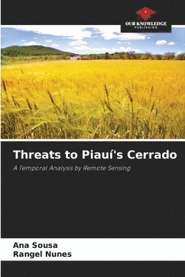 Threats to Piau's Cerrado 1