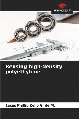 Reusing high-density polyethylene 1