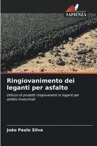 bokomslag Ringiovanimento dei leganti per asfalto