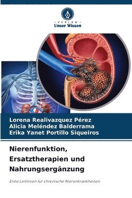 bokomslag Nierenfunktion, Ersatztherapien und Nahrungsergnzung