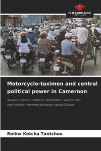 bokomslag Motorcycle-taximen and central political power in Cameroon