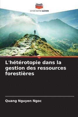 bokomslag L'htrotopie dans la gestion des ressources forestires