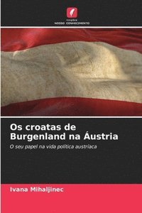 bokomslag Os croatas de Burgenland na ustria