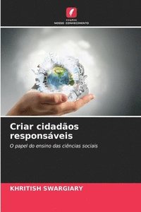 bokomslag Criar cidados responsveis