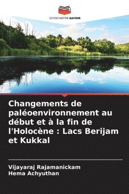 Changements de paloenvironnement au dbut et  la fin de l'Holocne 1
