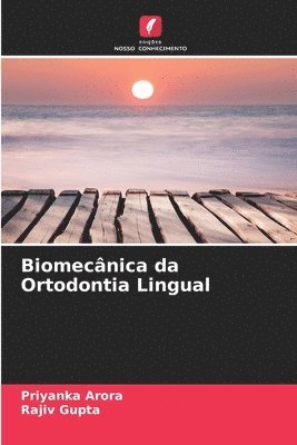 bokomslag Biomecnica da Ortodontia Lingual