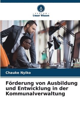 Frderung von Ausbildung und Entwicklung in der Kommunalverwaltung 1