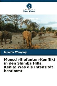 bokomslag Mensch-Elefanten-Konflikt in den Shimba Hills, Kenia