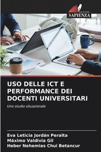 bokomslag USO Delle ICT E Performance Dei Docenti Universitari