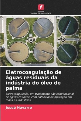 Eletrocoagulao de guas residuais da indstria do leo de palma 1