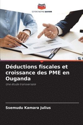 bokomslag Dductions fiscales et croissance des PME en Ouganda