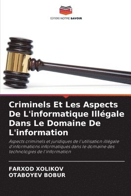 Criminels Et Les Aspects De L'informatique Illgale Dans Le Domaine De L'information 1