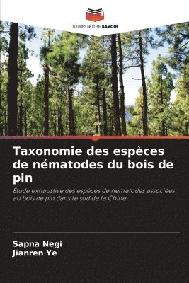 Taxonomie des espces de nmatodes du bois de pin 1