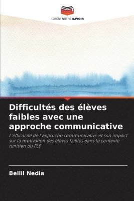 Difficults des lves faibles avec une approche communicative 1