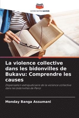 La violence collective dans les bidonvilles de Bukavu 1