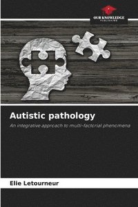 bokomslag Autistic pathology