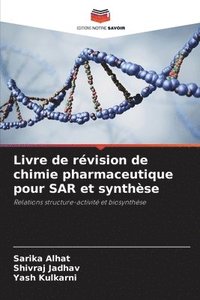 bokomslag Livre de rvision de chimie pharmaceutique pour SAR et synthse