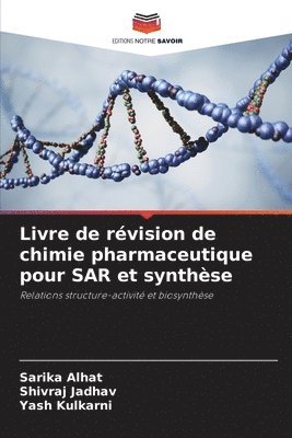 Livre de rvision de chimie pharmaceutique pour SAR et synthse 1