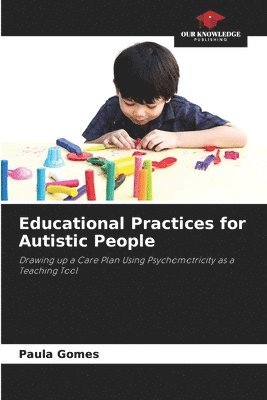 Educational Practices for Autistic People 1