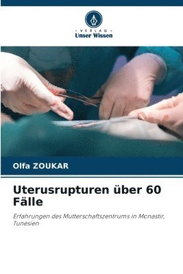 bokomslag Uterusrupturen ber 60 Flle