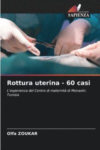 bokomslag Rottura uterina - 60 casi