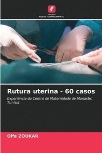 bokomslag Rutura uterina - 60 casos