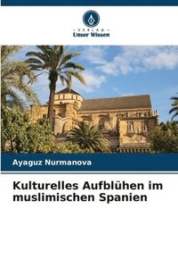 bokomslag Kulturelles Aufblhen im muslimischen Spanien