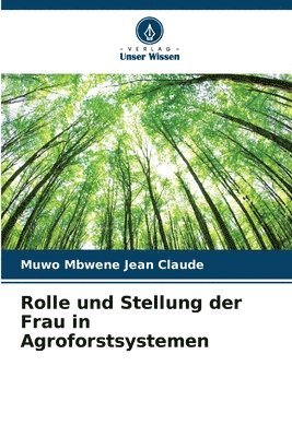 Rolle und Stellung der Frau in Agroforstsystemen 1