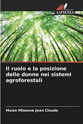 bokomslag ruolo e la posizione delle donne nei sistemi agroforestali