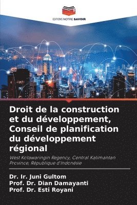 Droit de la construction et du dveloppement, Conseil de planification du dveloppement rgional 1