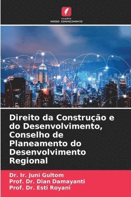 bokomslag Direito da Construo e do Desenvolvimento, Conselho de Planeamento do Desenvolvimento Regional